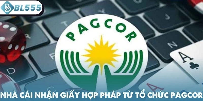 Nhà cái nhận giấy hợp pháp từ tổ chức Pagcor